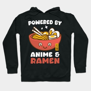 Powered By Anime &  Ramen Kawaii Japanese Hoodie